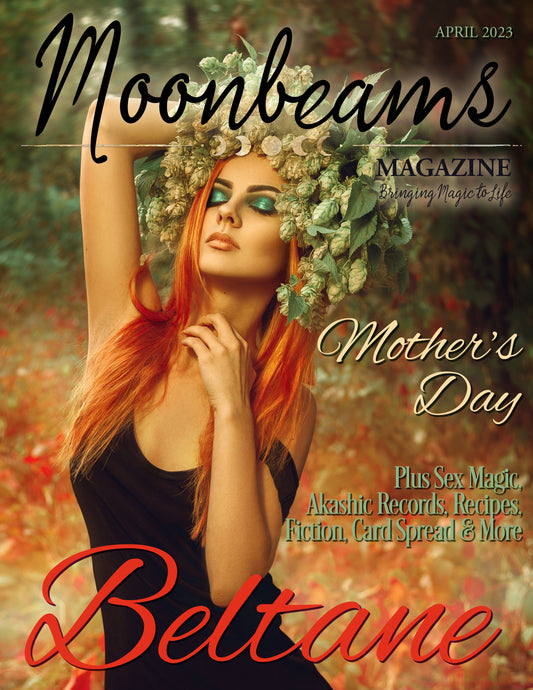 Moonbeams Magazine April 2023 - Single Issue